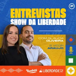 Entrevistas - Show da Liberdade - Liberdade 94.7 FM