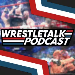 WrestleTalk Podcast artwork