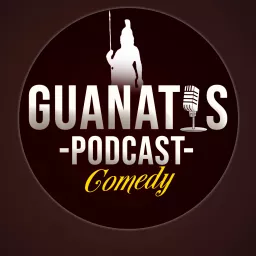 Guanatos Podcast