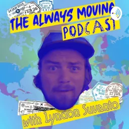 The Always Moving Podcast artwork