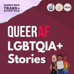 QueerAF | Inspiring LGBTQIA+ stories told by emerging queer creatives Podcast artwork