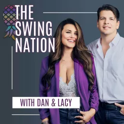 The Swing Nation - A Sex Positive Swingers Podcast artwork