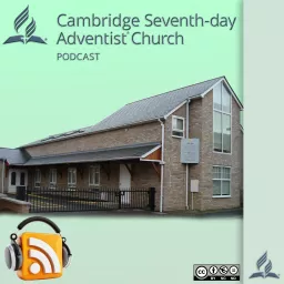 Cambridge Seventh-day Adventist Podcast artwork