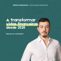 Sérgio Rodrigues - Desenvolvimento Financeiro Podcast artwork