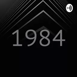 1984 Podcast artwork