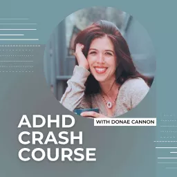 ADHD Crash Course Podcast artwork