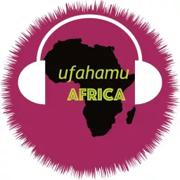 Ufahamu Africa Podcast artwork