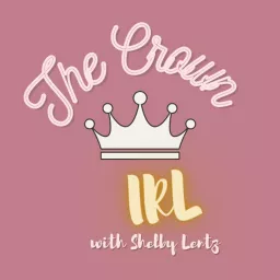 The Crown IRL Podcast artwork