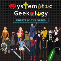 Systematic Geekology Podcast artwork