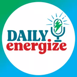 Daily Energize Podcast artwork