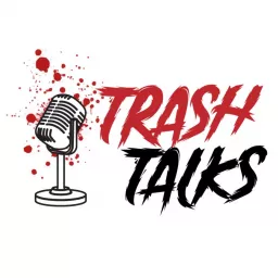 TrashTalks: O Podcast da Trasheira Violenta artwork