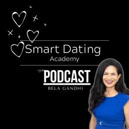 Smart Dating Academy - The Podcast artwork