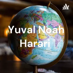 Yuval Noah Harari Podcast artwork