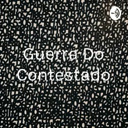 Guerra Do Contestado Podcast artwork