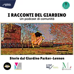 I Racconti del Giardino - Un podcast di comunità artwork