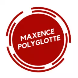 Maxence polyglotte Podcast artwork