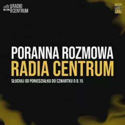 Poranna Rozmowa Radia Centrum