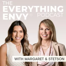 The EVERYTHING ENVY Podcast