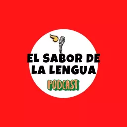 El Sabor de la Lengua Podcast artwork