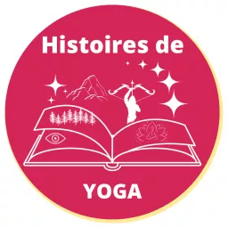 Histoires de Yoga Podcast artwork