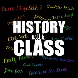 History with Class Podcast artwork