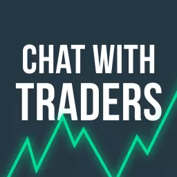 Chat With Traders Podcast artwork