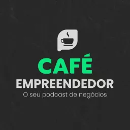 Café Empreendedor Podcast artwork