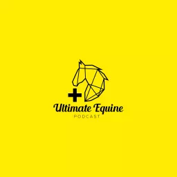 Ultimate Equine Podcast