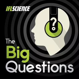 IFLScience - The Big Questions Podcast artwork