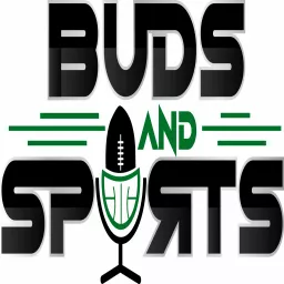 Buds and Sports Podcast artwork