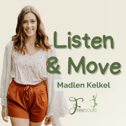 Listen & Move - für mehr Lebensenergie und inneren Frieden Podcast artwork
