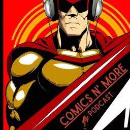 Comics n' more : Der Podcast für Nerdkultur artwork