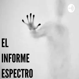 El Informe Espectro Podcast artwork