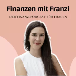 Finanzen mit Franzi - für Frauen, die ihre Finanzen meistern wollen