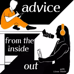 Advice From the Inside Out Podcast artwork