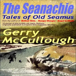 The Seanachie: Tales of Old Seamus – Irish podcast