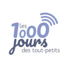 Les 1000 jours des Tout-Petits Podcast artwork