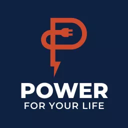 Power For Your Life Podcast artwork