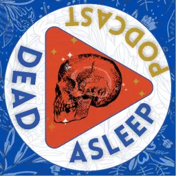 Dead Asleep Podcast artwork