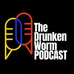 The Drunken Worm Podcast artwork