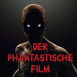 Der phantastische Film Podcast artwork
