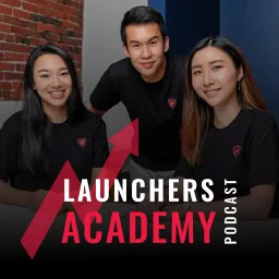 The Launchers Academy Podcast artwork