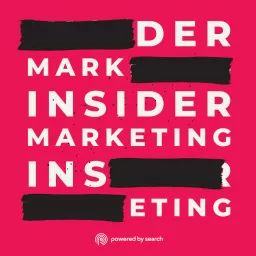 Insider Marketing Podcast artwork
