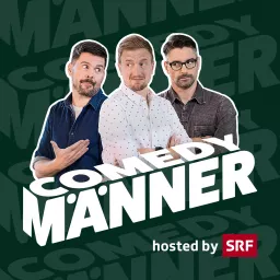 Comedymänner - hosted by SRF Podcast artwork
