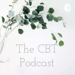 The CBT Podcast