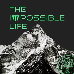 The Impossible Life Podcast artwork
