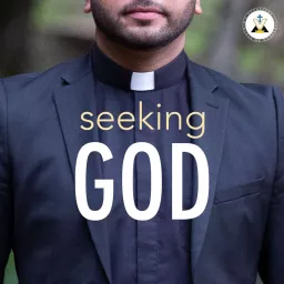 Seeking God: A Hero's Journey Podcast artwork