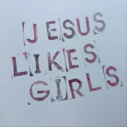 Jesus Likes Girls