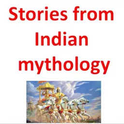 Stories From Indian Mythology Podcast artwork