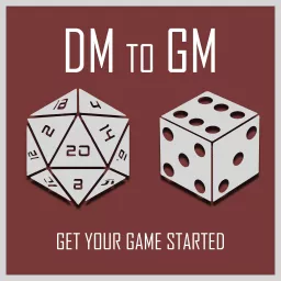 DM to GM Podcast artwork